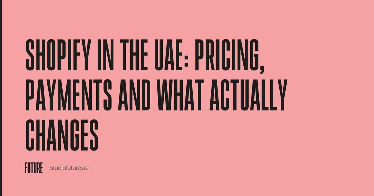 Image for Shopify in the UAE: Pricing, Payments and What Actually Changes